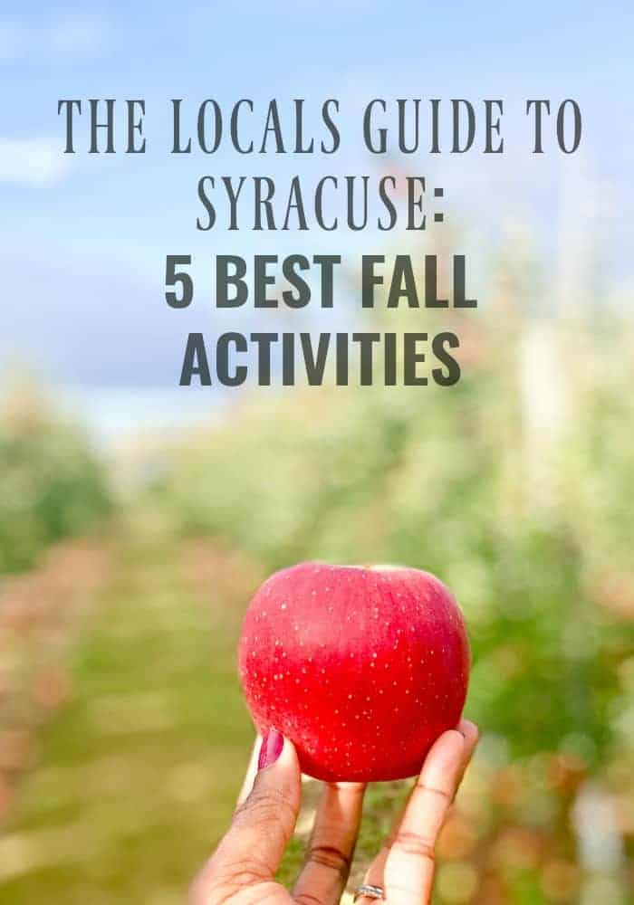 From a Syracuse local, these are the 5 best fall activities that are a must-do! Everything from the best local apple orchards to fun fall festivals.